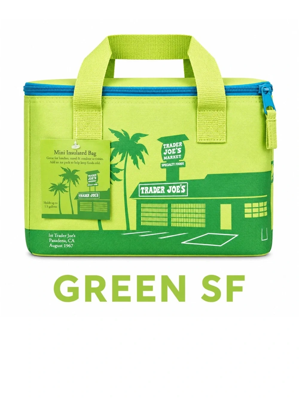 Trader Joe's Green SF Mini Insulated Lunch Bag